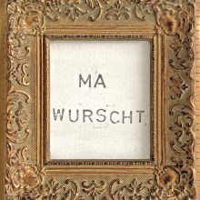 ma wurscht